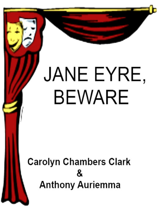 Title details for Jane Eyre, Beware by Carolyn Chambers Clark - Available